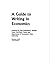 A Guide to Writing in Economics