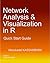 Network Analysis and Visualization in R: Quick Start Guide