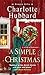 A Simple Christmas by Charlotte Hubbard