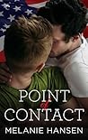 Point of Contact by Melanie  Hansen