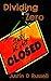 Dividing Zero by Justin D. Russell