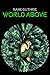World Above (Three Cities)
