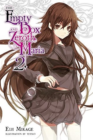 The Empty Box and Zeroth Maria, Vol. 2 (The Empty Box and Zeroth Maria, #2)