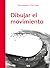 Dibujar el movimiento by Peter Boerboom