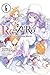Re:ZERO -Starting Life in Another World-, Vol. 6 (Re:Zero Light Novels, #6)