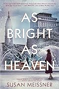As Bright as Heaven