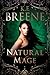 Natural Mage (Magical Mayhem Trilogy, #2) by K.F. Breene