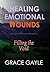Healing Emotional Wounds: F...