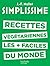 SIMPLISSIME - Les recettes végétariennes les plus faciles du monde