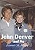 John Denver and Me