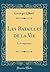 Les Batailles de la Vie: La Conquérante (Classic Reprint) (French Edition)