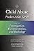 Child Abuse Pocket Atlas, Volume 4 by Randell Alexander