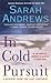 In Cold Pursuit by Sarah Andrews