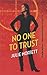No One to Trust (A Lexi Carmichael Mystery, 2)
