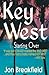 Key West III: Starting Over