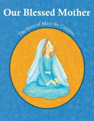 Our Blessed Mother (ebook)