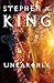 UNEARTHLY by Stephen R. King