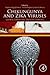 Chikungunya and Zika Viruses: Global Emerging Health Threats