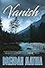 Vanish (The Vanish Series B...