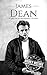 James Dean: A Life from Beg...