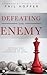 Defeating the Enemy: Exposi...