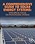 A Comprehensive Guide to Solar Energy Systems: With Special Focus on Photovoltaic Systems