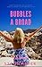 BUBBLES A BROAD (BUBBLES YABLONSKY MYSTERIES Book 4)