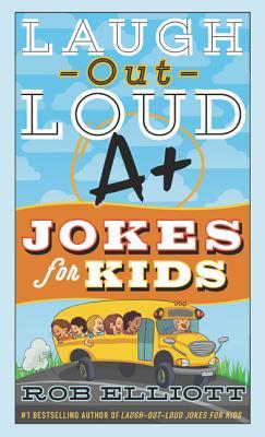Laugh-Out-Loud A+ Jokes for Kids (Paperback)