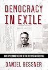 Democracy in Exile: Hans Speier and the Rise of the Defense Intellectual