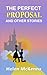 The Perfect Proposal And Other Stories by Helen McKenna
