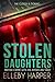 Stolen Daughters (The Detec...