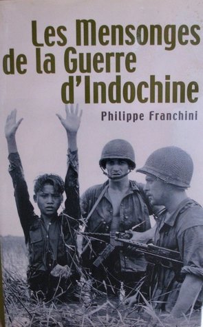 Les Mensonges de la Guerre d'Indochine