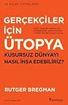 Gerçekçiler İçin ...
