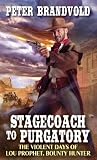 Stagecoach to Pur...