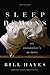 Sleep Demons: An Insomniac’s Memoir