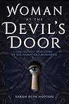 Woman at the Devil's Door by Sarah Beth Hopton Woman at the Devil's Door by Sarah Beth Hopton