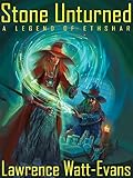 Stone Unturned: A Legend of Ethshar