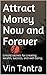 Attract Money Now and Forever by Vin Tantra