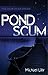 Pond Scum (Darkthorn, #1)