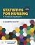 Statistics for Nursing: A P...