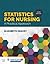 Statistics for Nursing: A Practical Approach