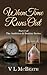 When Time Runs Out: Part 3 of The Ambition & Destiny Series
