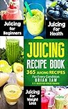 Juicing Recipe Bo...