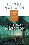 Book cover for Spiritual Direction: Wisdom for the Long Walk of Faith