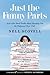 Just the Funny Parts: ... A...