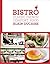 Bistro: Classic French Comf...