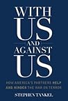 With Us and Against Us: How America's Partners Help and Hinder the War on Terror (Columbia Studies in Terrorism and Irregular Warfare) With Us and Against Us: How America's Partners Help and Hinder the War on Terror (Columbia Studies in Terrorism and Irregular Warfare)