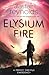 Elysium Fire (Prefect Dreyfus Emergency #2)