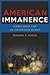 American Immanence by Michael S. Hogue