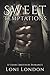 Sweet Temptations by Loni London